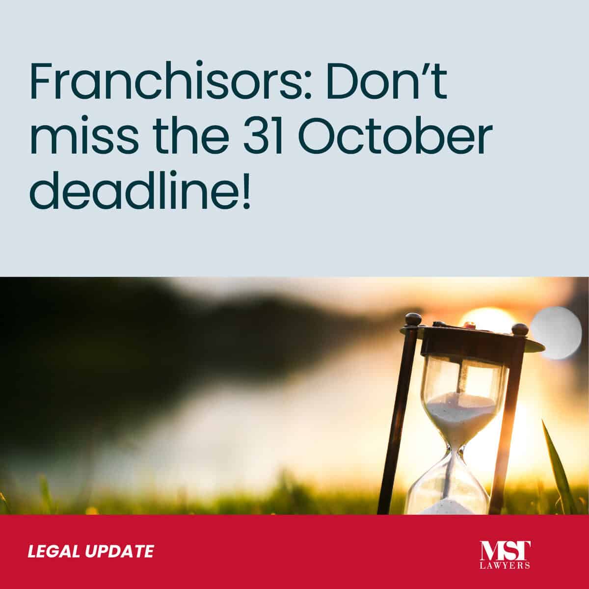 Franchise sales, purchases & restructuring 26 MSTLawyers reminder to franchisors to update their franchise disclosure register
