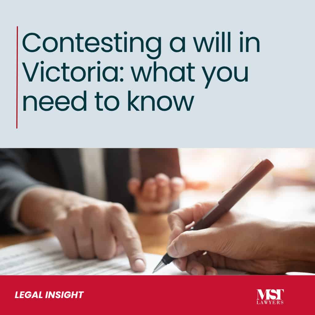 Franchise documentation and agreements 27 MST Lawyers - Contesting a Will in Victoria
